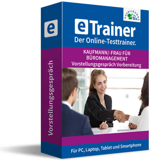 Einstellungstest Kaufmann/-frau für Büromanagement Vorstellungsgespräch und Assessment Center Vorbereitung